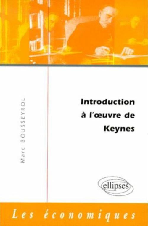 Introduction � l'oeuvre de Keynes