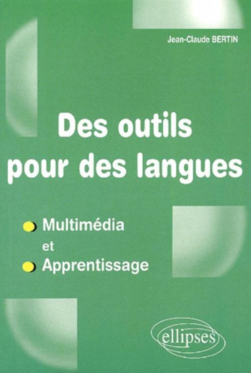 Des outils pour des Langues - Multim�dia et Apprentissage