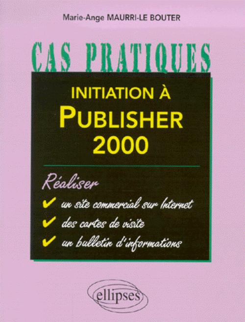 Initiation � Publisher 2000