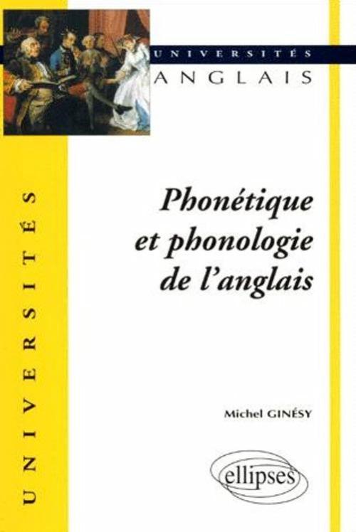 Phon�tique et phonologie de l'anglais