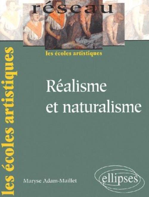 R�alisme et naturalisme