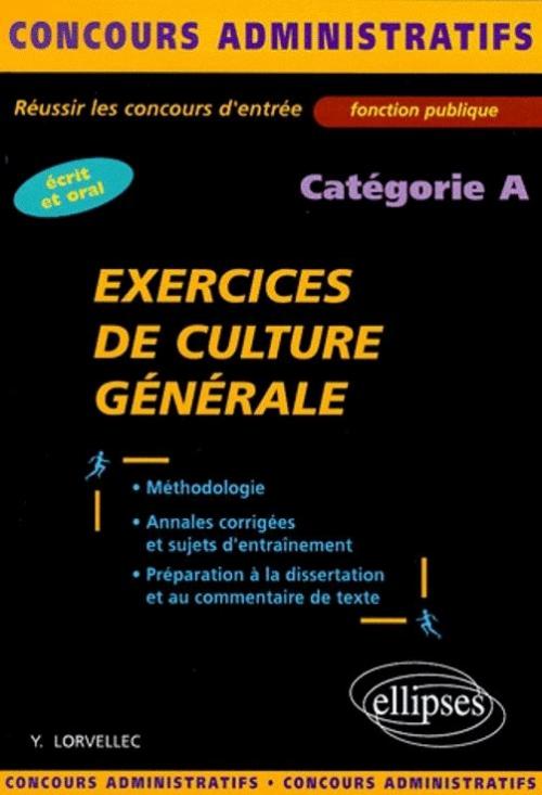 Exercices de culture g�n�rale - cat�gorie A