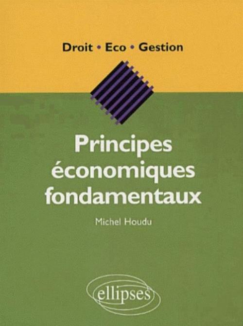 Principes �conomiques fondamentaux