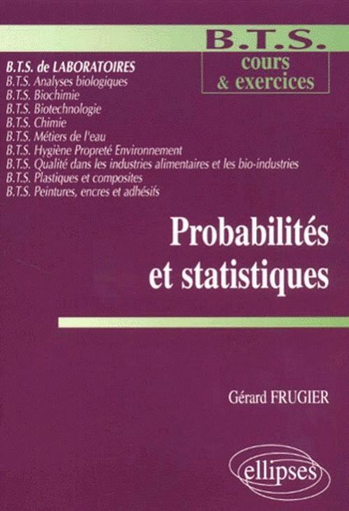 Probabilit�s et statistiques - Math�matiques BTS Laboratoire - Cours et exercices