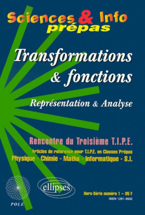 Transformations et fonctions - Repr�sentations et analyses