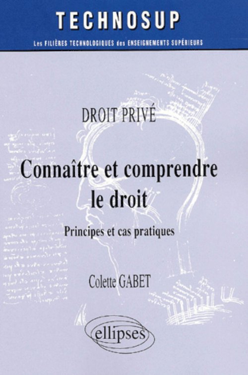 Conna�tre et comprendre le droit - Droit priv� - Niveau B