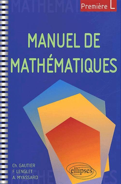 Manuel de math�matiques pour Premi�re L