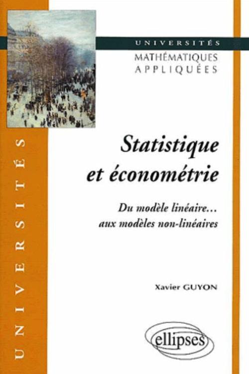 Statistique et �conom�trie - Du mod�le lin�aire� aux mod�les non-lin�aires