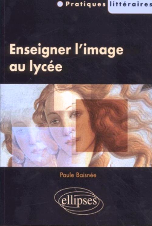 Enseigner l'image au lyc�e