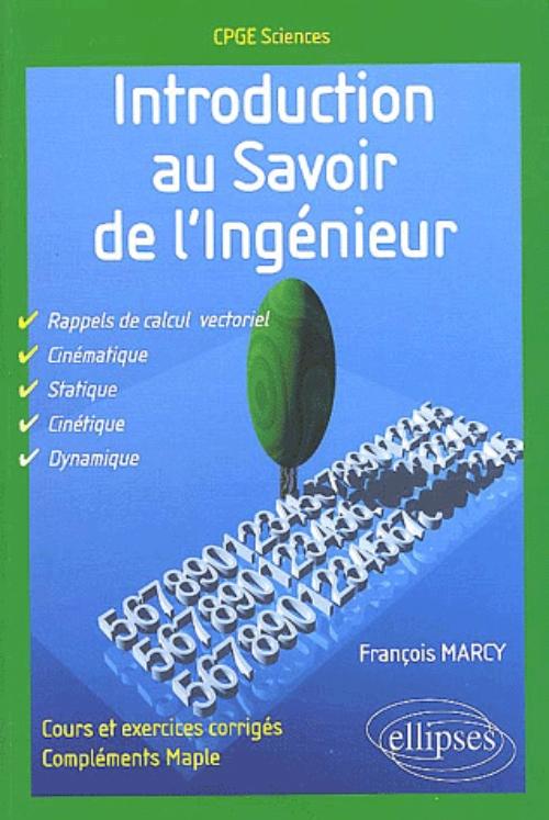 Introduction au savoir de l'ing�nieur - classes pr�paratoires scientifiques