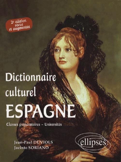 Dictionnaire culturel Espagne - 2e �dition