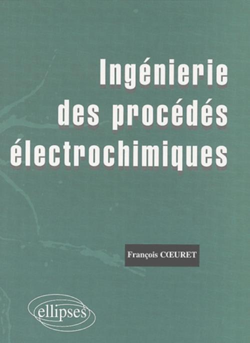 Ing�nierie des proc�d�s �lectrochimiques