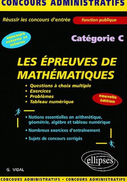 Les �preuves de math�matiques - cat�gorie C - Nouvelle �dition