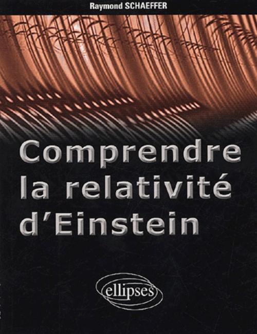 Comprendre la relativit� d'Einstein