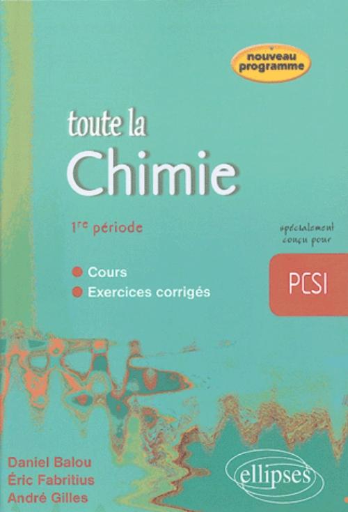 Toute la Chimie PCSI - 1re p�riode