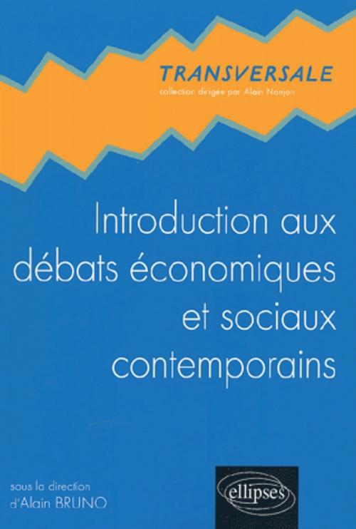 Introduction aux d�bats �conomiques et sociaux contemporains