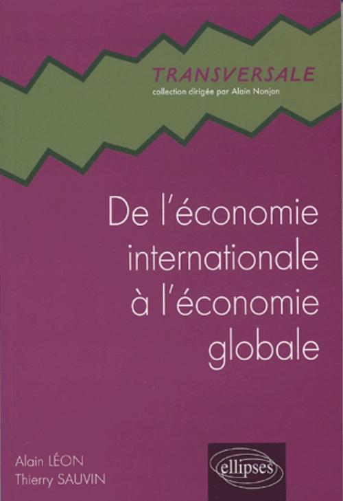 De l'�conomie internationale � l'�conomie globale