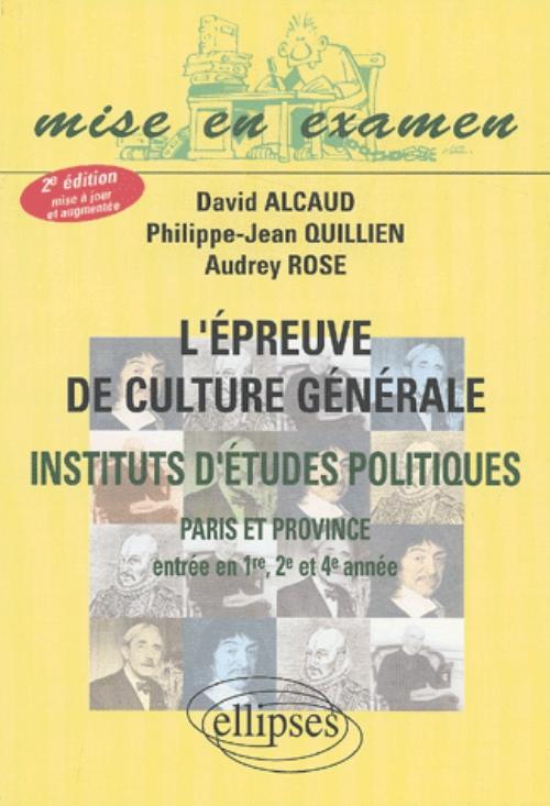 �preuve de culture g�n�rale (L') - IEP ( Paris et Province) - Entr�e en 1re, 2e et 4e ann�e -  2e �dition mise � jour et augment�e