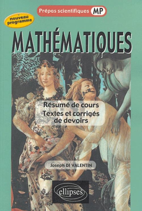 Math�matiques - R�sum� de cours - Textes et corrig�s de devoirs - MP
