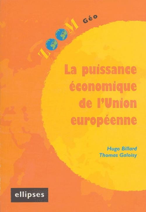 puissance �conomique de l'Union europ�enne (La)