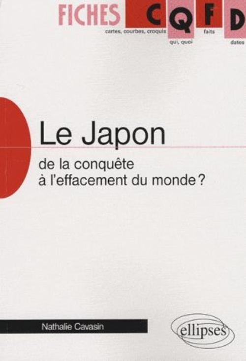 Le Japon : de la conqu�te � l'effacement du monde?