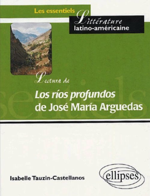 Lectura de "Los rios profundos" de Jos� Mar�a Arguedas