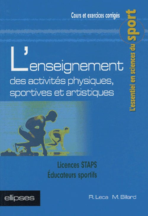 L'enseignement des activit�s physiques, sportives et artistiques - Licences STAPS - Educateurs sportifs