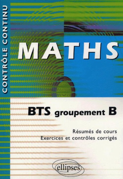 Math�matiques - BTS groupement B
