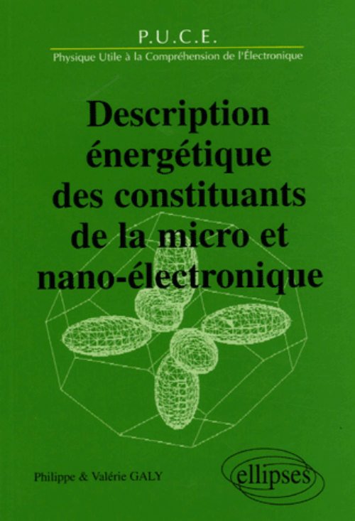 Description �nerg�tique des constituants de la micro et nano-�lectronique