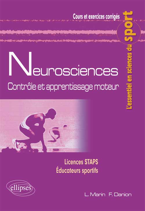 Neurosciences - Contr�le et apprentissage moteur