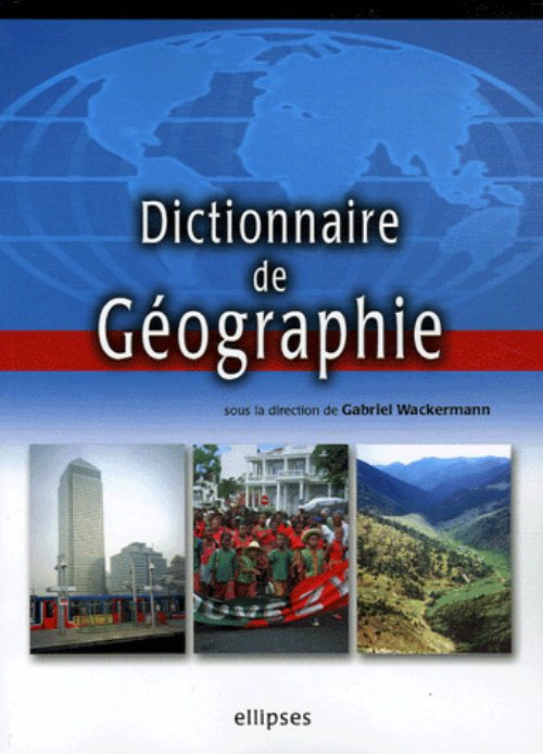Dictionnaire de G�ographie