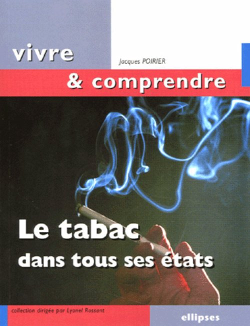tabac dans tous ses �tats (Le)
