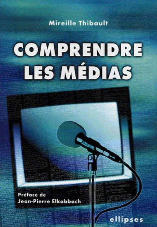 Comprendre les m�dias