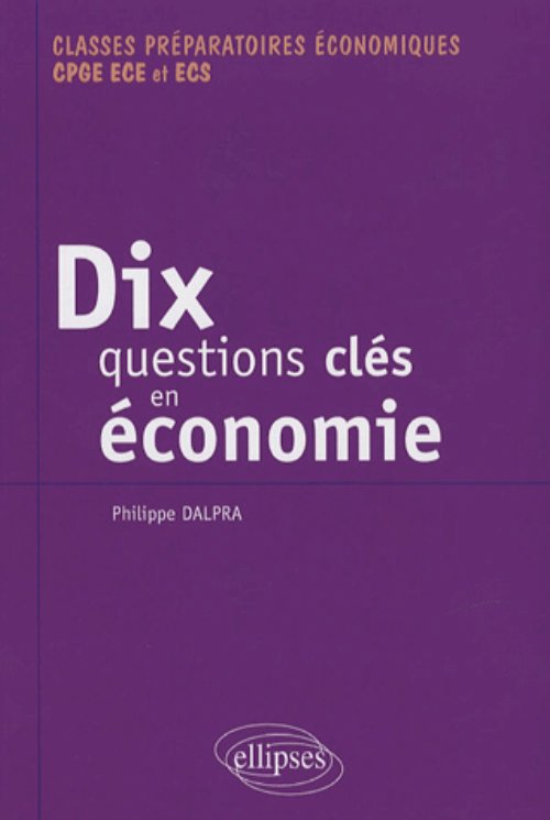 Dix questions cl�s en �conomie
