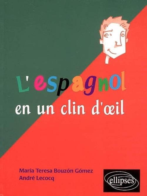 L'espagnol en un clin d'�il