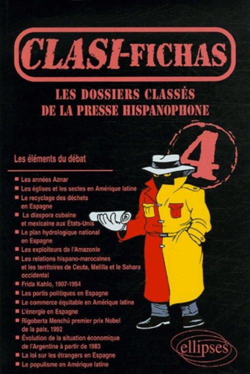 Clasi-Fichas n� 4 - Les dossiers class�s de la presse hispanophone