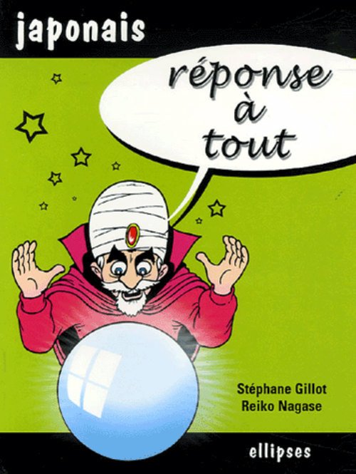 R�ponse � tout - Japonais