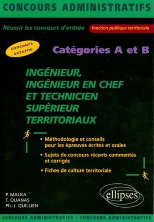 Ing�nieur, ing�nieur en chef et technicien sup�rieur territoriaux, Cat�gorie A et B