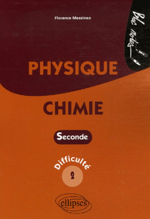 Physique-Chimie - Seconde - Difficult� 2