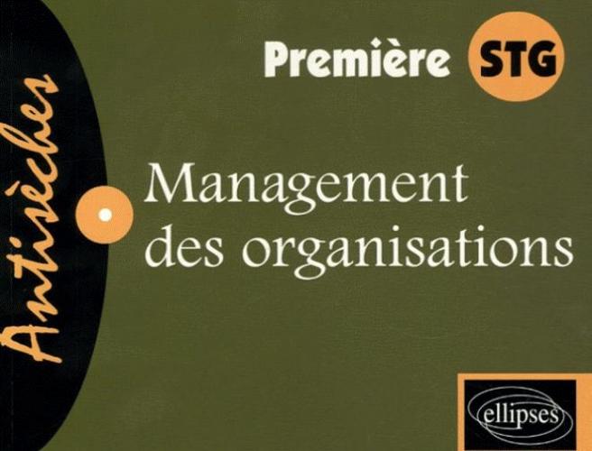 Management des organisations - Premi�re STG