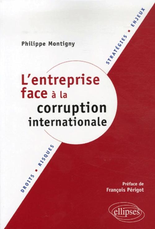 L'entreprise face � la corruption internationale