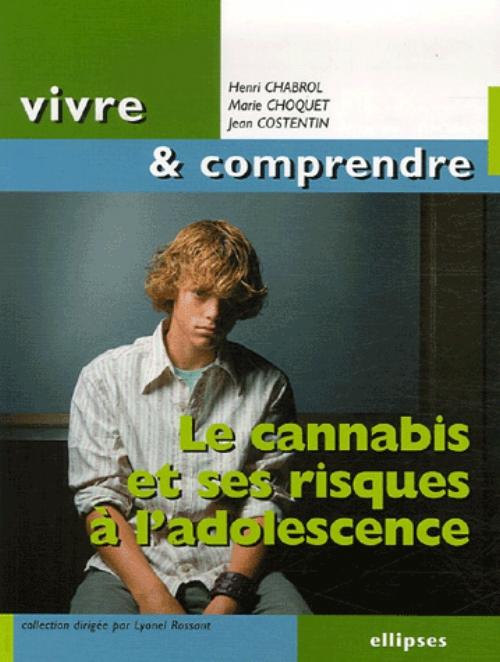 Le cannabis et ses risques � l'adolescence