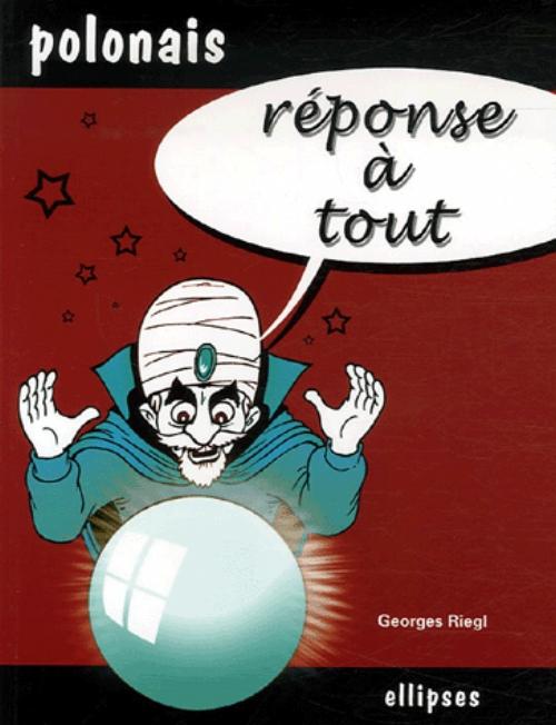 R�ponse � tout : polonais