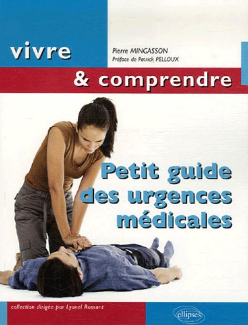 Petit guide des urgences m�dicales