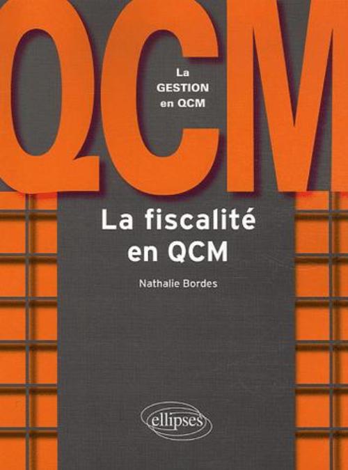 La fiscalit� en QCM