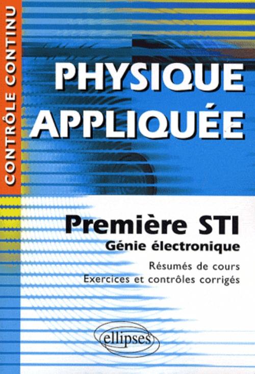 Physique appliqu�e - Premi�re STI - G�nie �lectronique