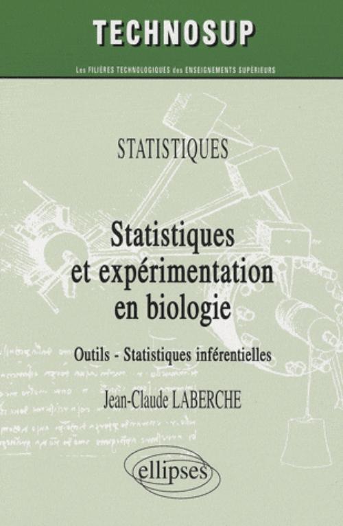 Statistiques et exp�rimentation en biologie