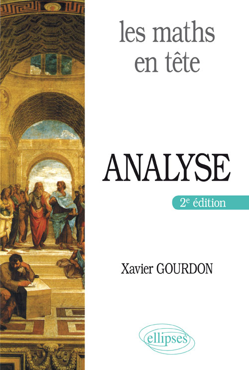 Les maths en t�te. Analyse - 2e �dition