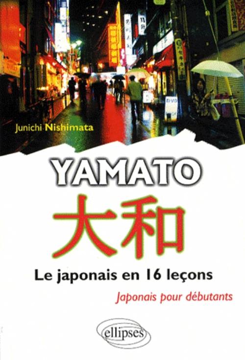 Yamato - Le japonais en 16 le�ons