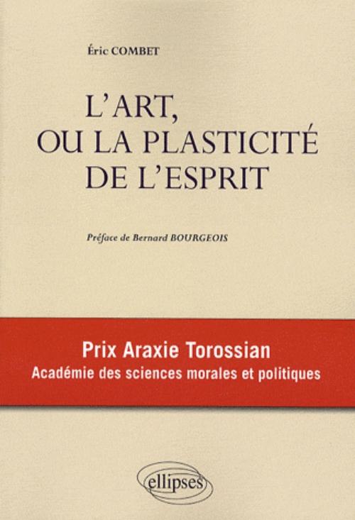 L'art ou la plasticit� de l'esprit
